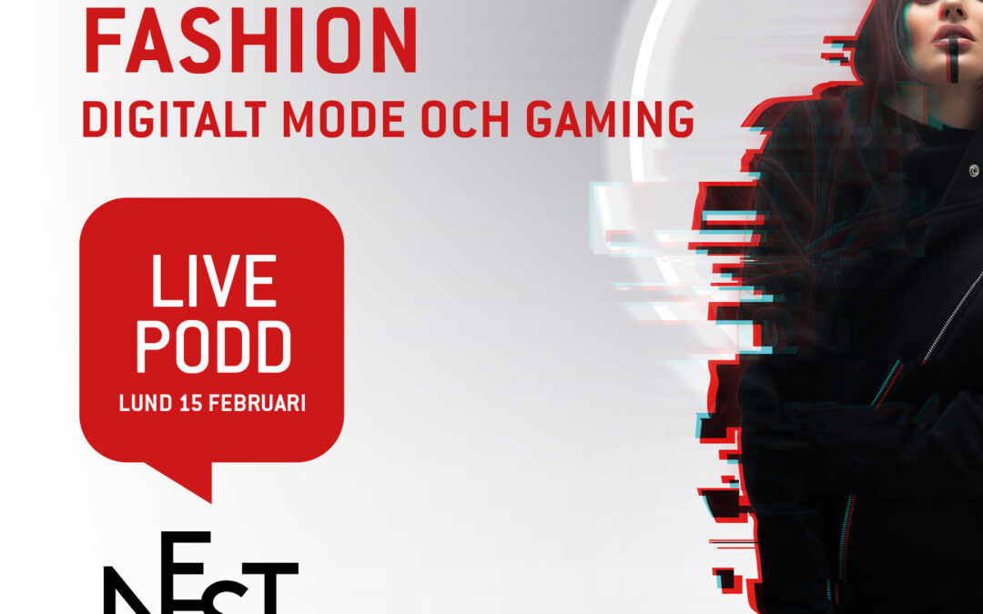 Livepodd 15/2: Fashion Transformation -Digitalt mode & gaming